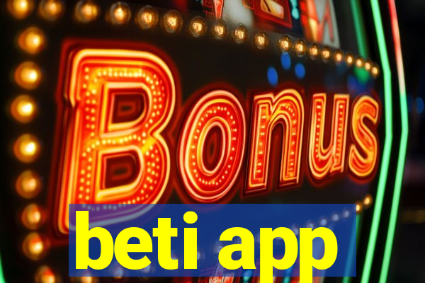beti app